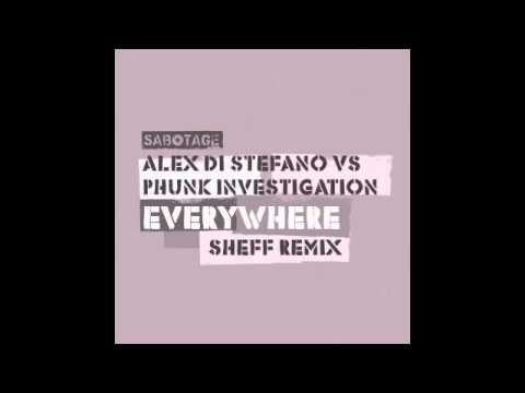 Alex Di Stefano Vs Phunk Investigation - Everywhere (Something Mix)