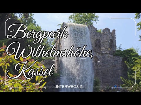 Unterwegs in... Bergpark Wilhelmshöhe, Kassel - Wasserspiele, Weltkultur & Muskelkater