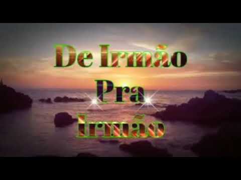 De Irmão Pra Irmão - Daniel & Samuel