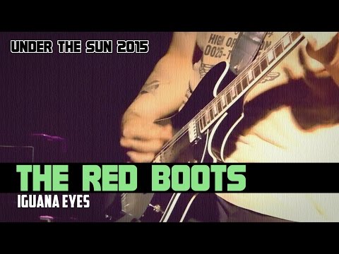 Red Boots - Iguana Eyes (Festival Under The Sun 2015)