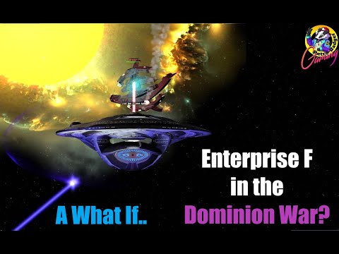 How effective is Enterprise F In the Dominion War? A what if - Star Trek Ship Battles