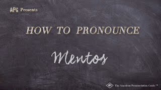 How to Pronounce Mentos (Real Life Examples!)