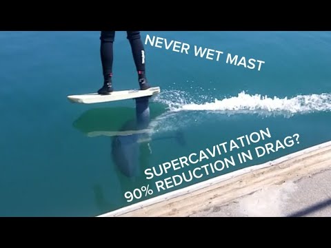 NEVER WET MAST, SUPERHYDROPHOBIC HYDROFOIL MAST TEST, SUPERCAVITATION 90% REDUCTION IN DRAG?