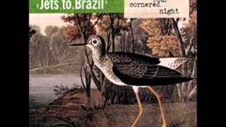 Jets To Brazil - Little Light