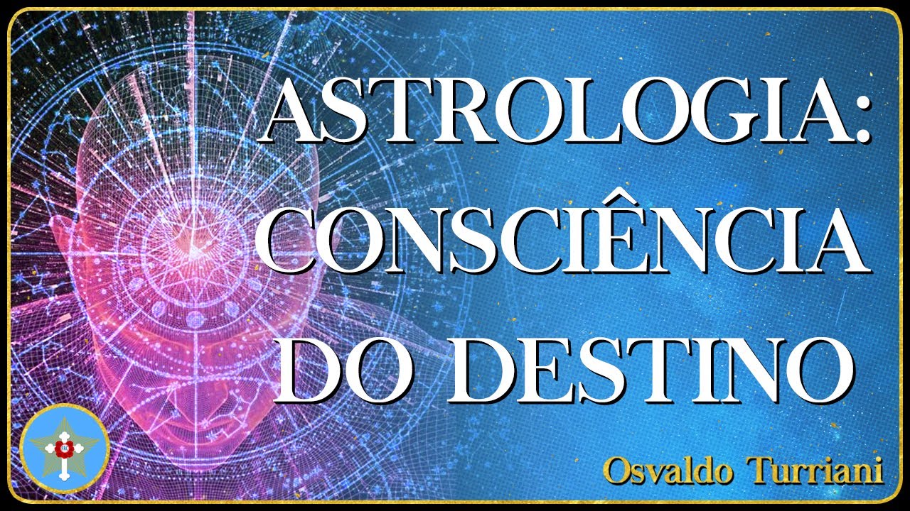 Astrologia Rosacruz - 05: O que Pensa em Mim?