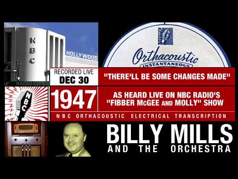 There'll Be Some Changes Made (1947 - NBC Radio) Music from Fibber McGee & Molly | Billy Mills Ork