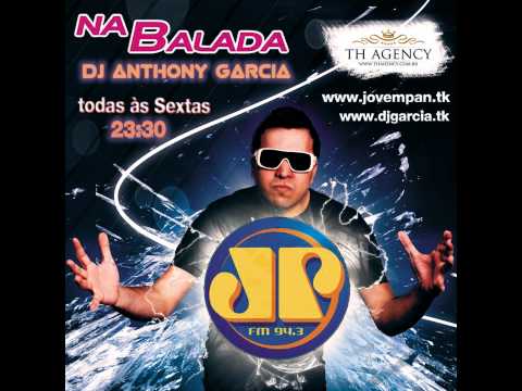 DJ Anthony Garcia - Na Balada JP #62