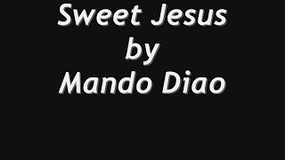 Sweet Jesus by Mando Diao cover