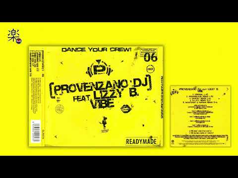 Provenzano DJ Feat. Lizzy B - Vibe (DJ Ato Remix)
