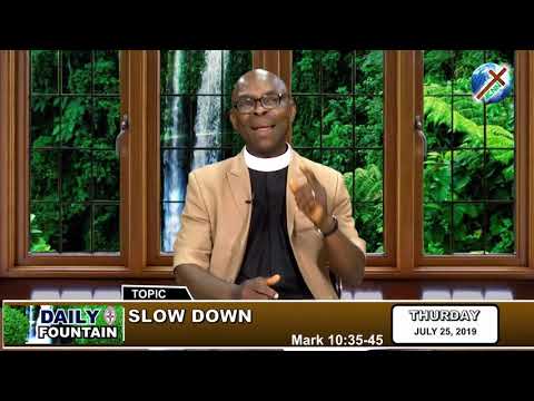 DAILY FOUNTAIN OF JULY 25, 2019 - VEN. DAVID M. NONYELUM