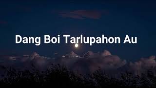Download lagu Dang Boi Tarlupahon Au - Putri SIagian (Lirik Lagu Terjemahan) mp3