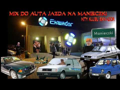 ⛔MIX do jazdy nocą do klubu Ekwador Manieczki 😈Największe hity klubu😍Specjal na 500 subów😍