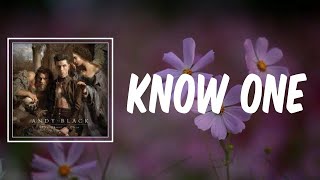 Know One (Lyrics) - Andy Black