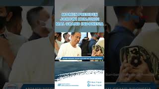 Tinjau Aktivitas Perekonomian pasca-PPKM Dicabut, Presiden Jokowi Kunjungi Mal Grand Indonesia