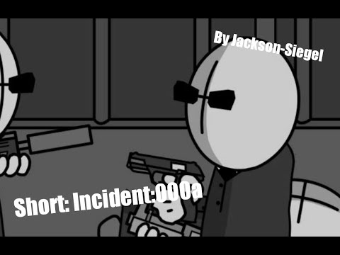 Short: Incident:000a