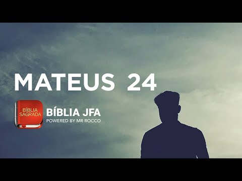 MATTHEW 24 - JFA Offline Bible
