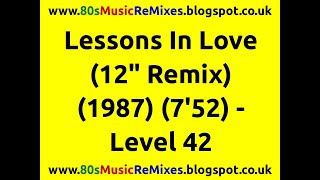 Lessons In Love (12&quot; Remix) - Level 42 | Shep Pettibone | 80s Club Mixes | 80s Club Music | 80s Pop