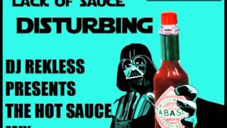 Dj Rekless presents 'The Hot Sauce mix'