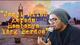 Download lagu Janji Allah kepada Hambanya Yang Berdoa-Ustadz Hanan Attaki Lc mp3