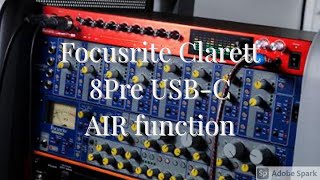 Focusrite Clarett 8pre USB-C AIR-function review