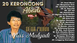 Download lagu 20 KERONCONG ABADI MUS MULYADI VOL 1... mp3