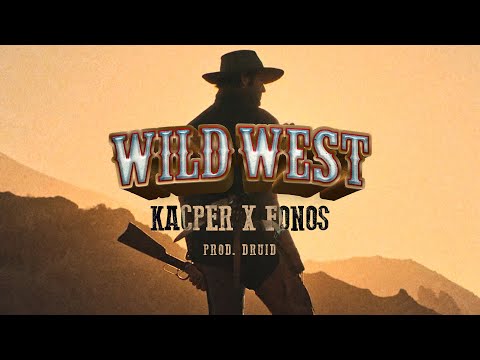 Kacper HTA x Fonos - Wild West prod. Druid