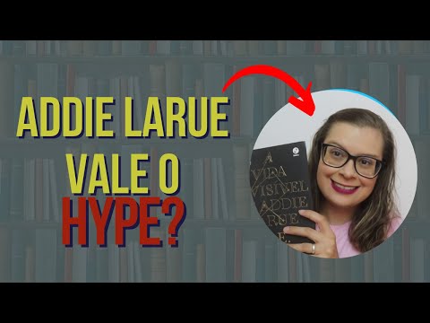 A VIDA INVISIVEL DE ADDIE LARUE, REALMENTE VALE O HYPE?