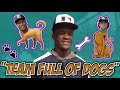 RJ Austin His Team Of DOGS