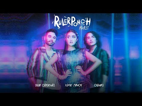 ROAST RulerPonch - Los Rulés ft. Xime Ponch