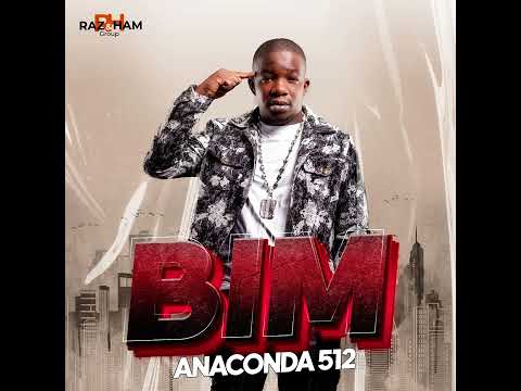 Anaconda 512 - Bim (Audio Officiel)