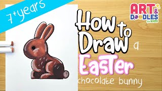 How to draw a CHOCOLATE EASTER BUNNY  | Art and doodles for kids