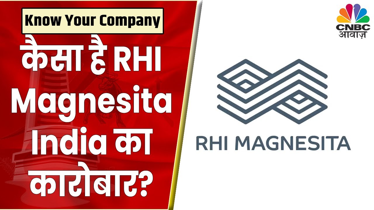 KYC में RHI Magnesita India Ltd का Management, Company के Business Outlook & नतीजों पर चर्चा