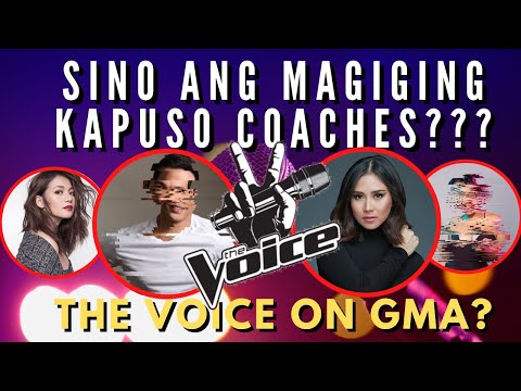 , title : 'Sino Ang Mga Magiging The Voice Coaches sa GMA? | The Voice Kapuso Na? | Let's Discuss