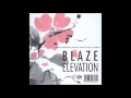 blaze - elevation (shelter vocal)