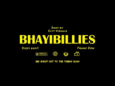 Dizzy Kayi1 x Franc Don  BHAYIBILLIES (Music Video) Shot by@Elty Visuals