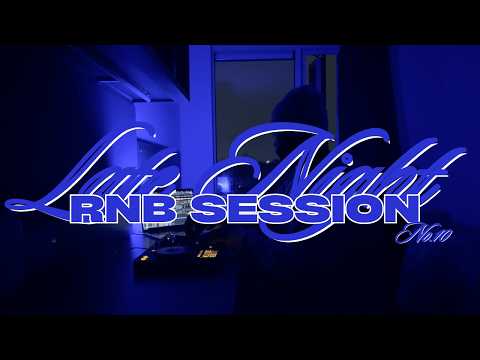 Late Night R&B Session No.10 | PARTYNEXTDOOR, Drake, Summer Walker, SZA, H.E.R.| Mix by aaaaarxn