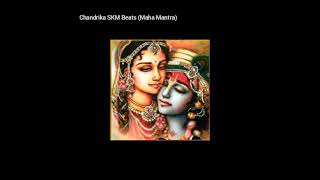 Chandrika(Maha Mantra ) - SKM Beats Loop🔁