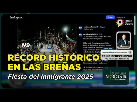 Fiesta del Inmigrante en Las Breñas: récord histórico y evento inolvidable 🇦🇷🌍