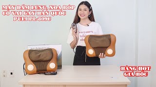 Giới thiệu máy massage đấm bóp cổ vai gáy lưng hồng ngoại PULI PL-809C