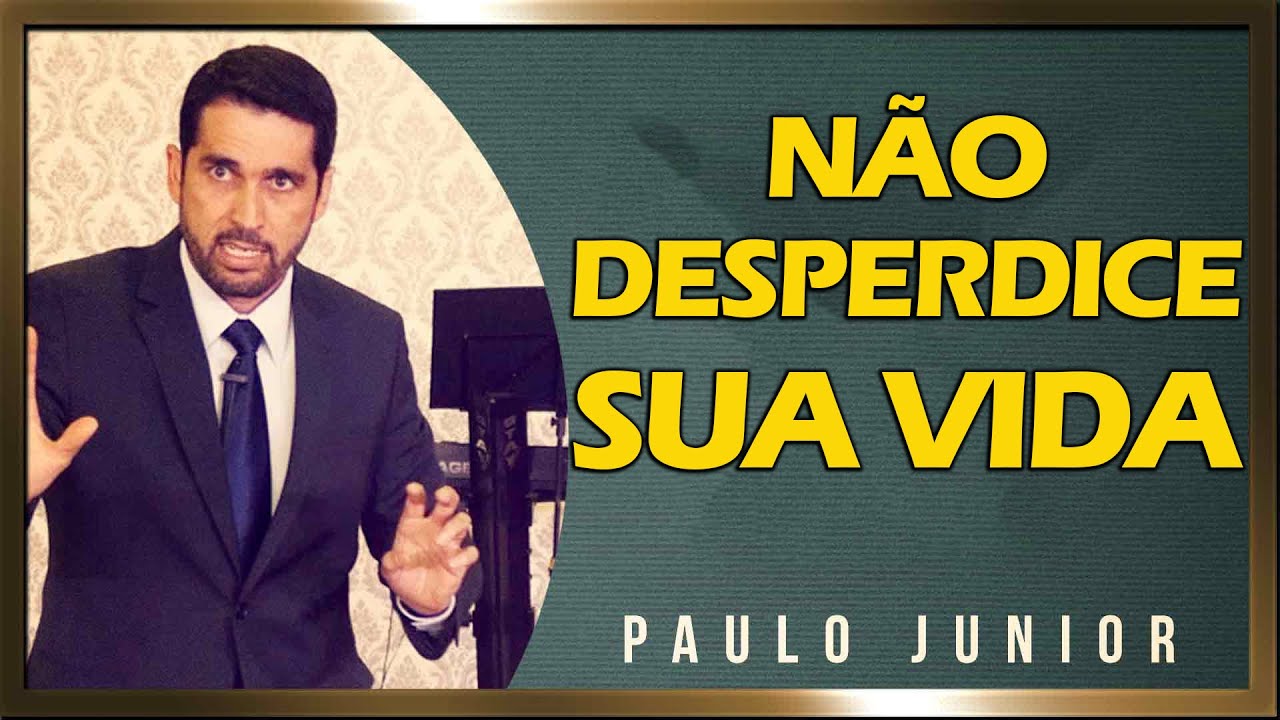 O QUE FAZER COM SUA ''ÚNICA'' VIDA - Paulo Junior