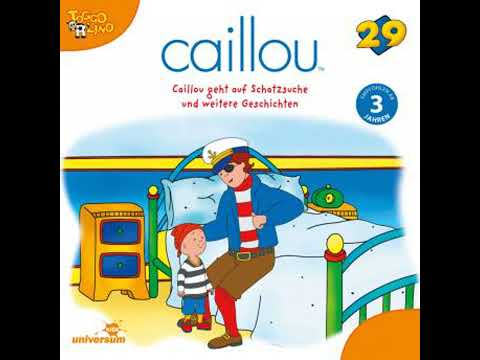 Caillou - Folgen 305-313: Caillou geht auf Schatzsuche - Tba