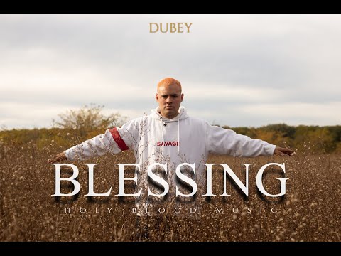 Blessing - Dubey (Videoclip Oficial)