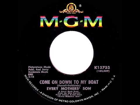 1967 HITS ARCHIVE: Come On Down To My Boat - Every Mother's Son (mono)