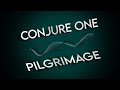 Conjure One - Pilgrimage