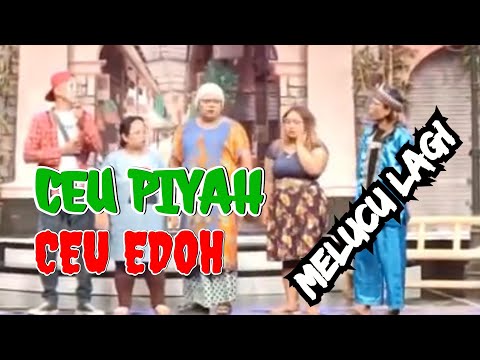 CEU PIYAH vs CEU EDOH KOCAK LAGI