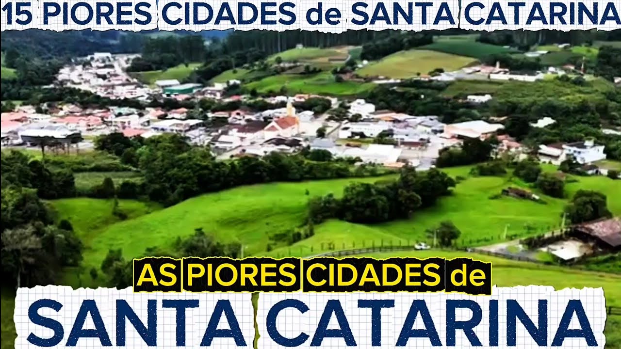 CONHEÇA 15 PIORES CIDADES DE SANTA CATARINA [Ranking FIRJAN 2025]