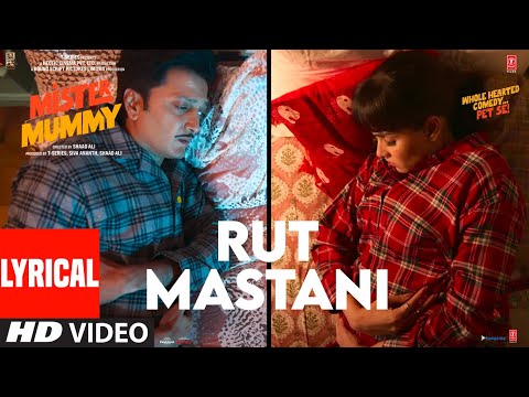 Rut Mastani (Lyrical) Mister Mummy | Riteish, Genelia | Harjot Kaur, Sneha Khanwalkar | Kumaar