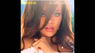 Rihanna - A Girl Like Me