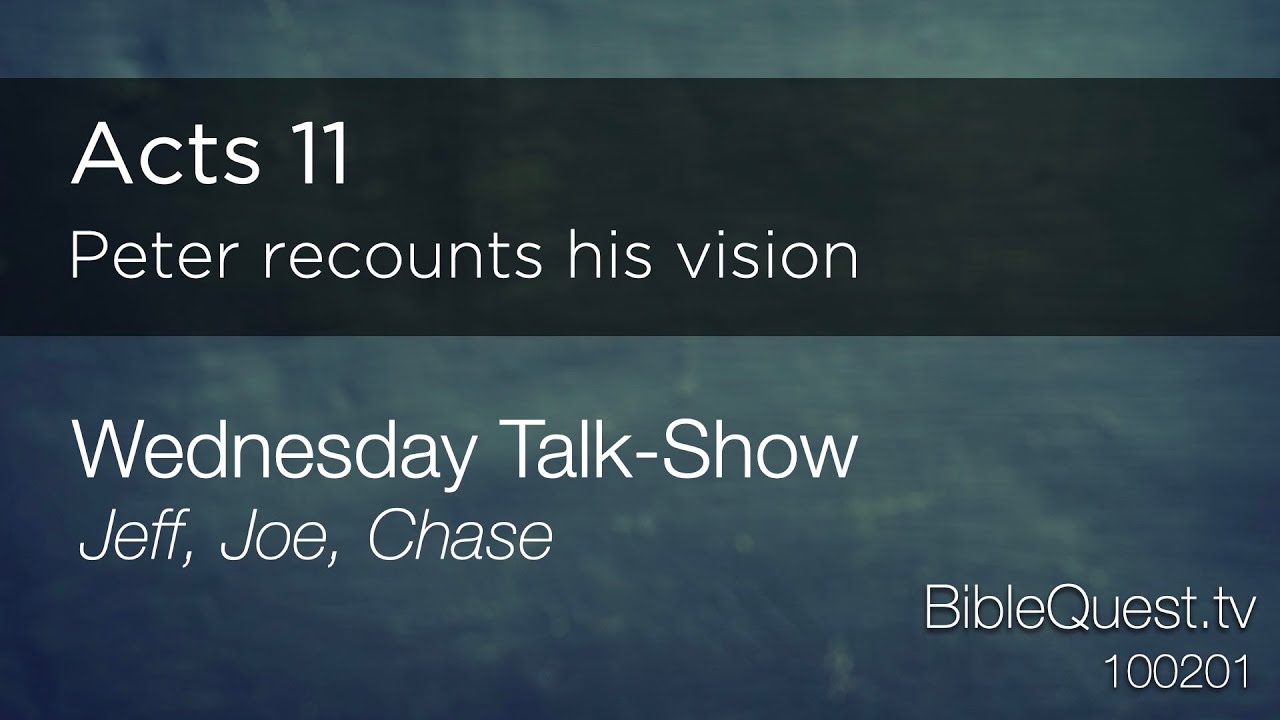 BibleQuest - Wednesday Edition: Acts 11