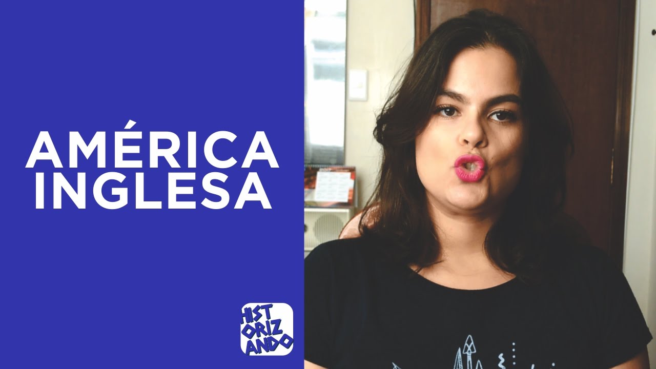 América Inglesa  | 13 Colônias